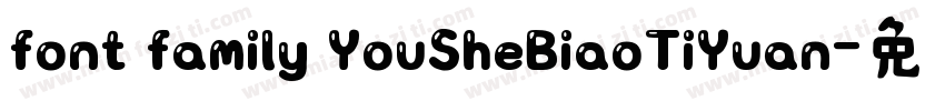 font family YouSheBiaoTiYuan字体转换
